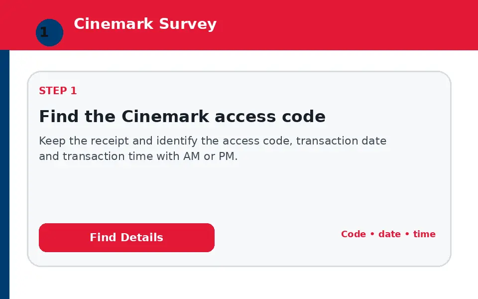 Find the Cinemark access code instructional survey step illustration