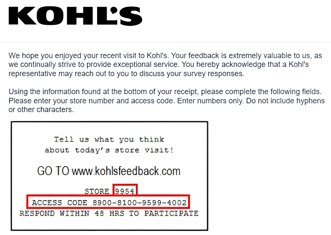 KohlsFeedback Survey at www.KohlsListens.com KohlsFeedback